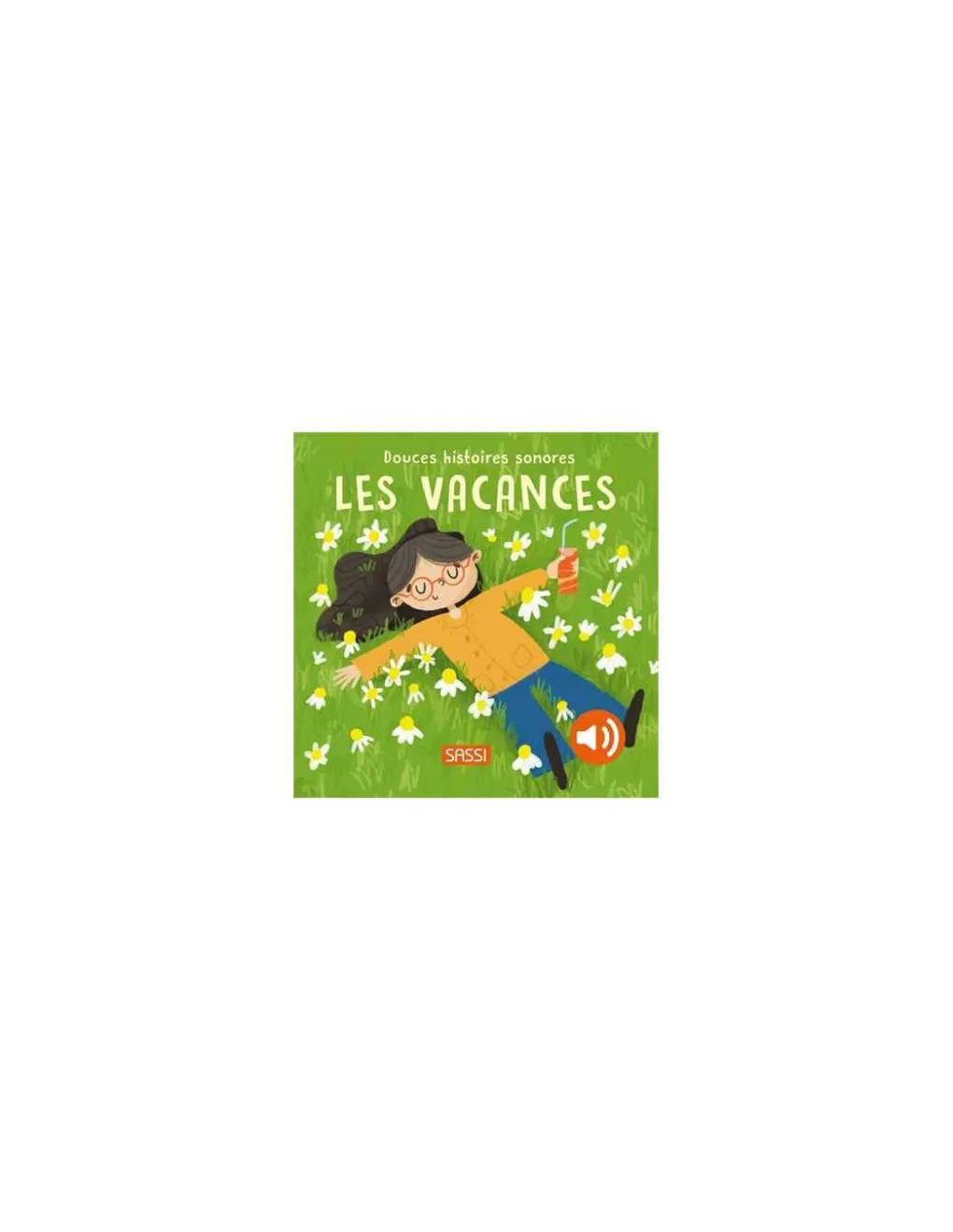 Sassi junior Douces histoires sonores Les Vacances - Sassi Hot