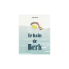 Moulin Roty Livre Le bain de Berk - L'école des loisirs Hot