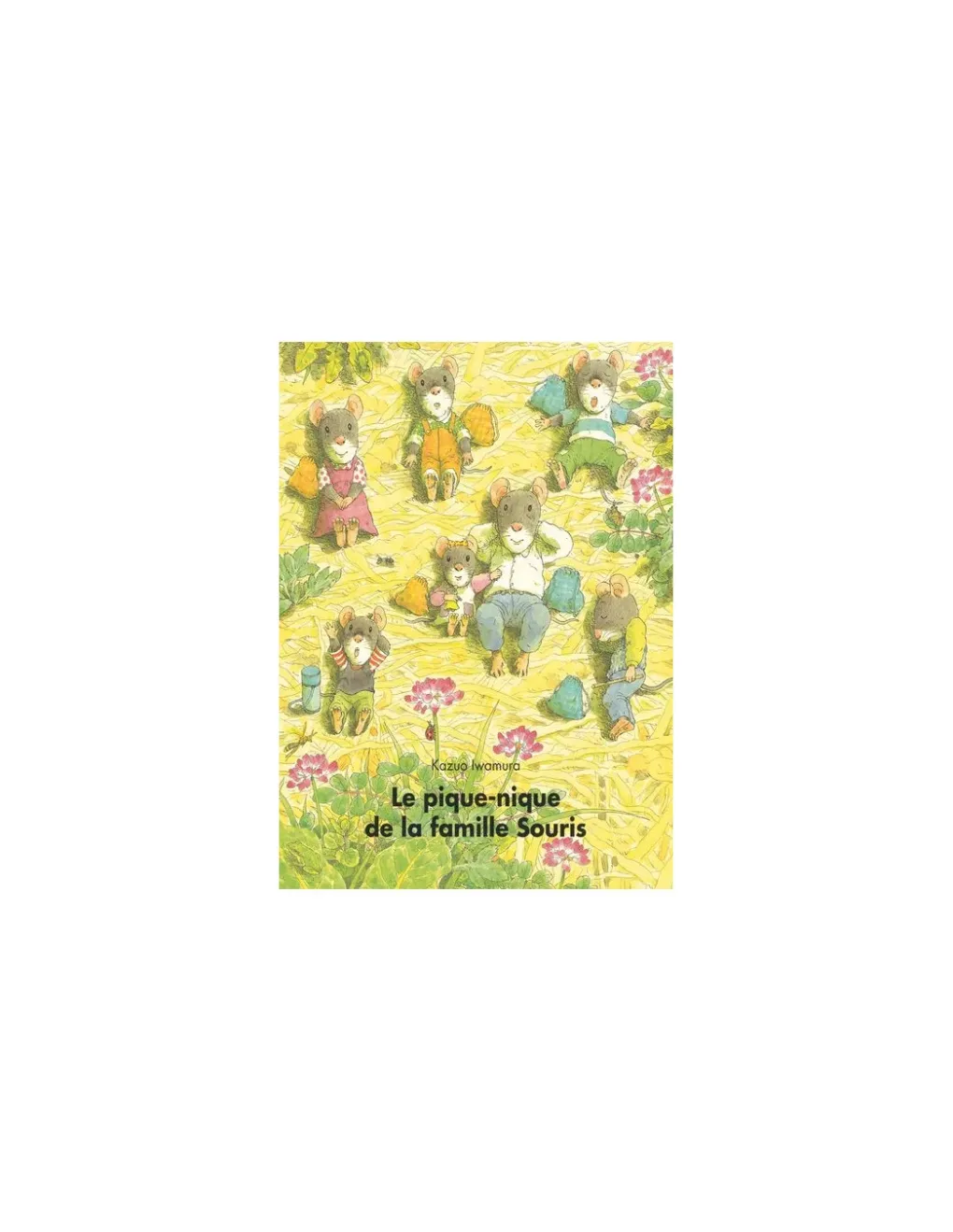 Moulin Roty Livre Le pique-nique de la famille Souris - L'école des loisirs New