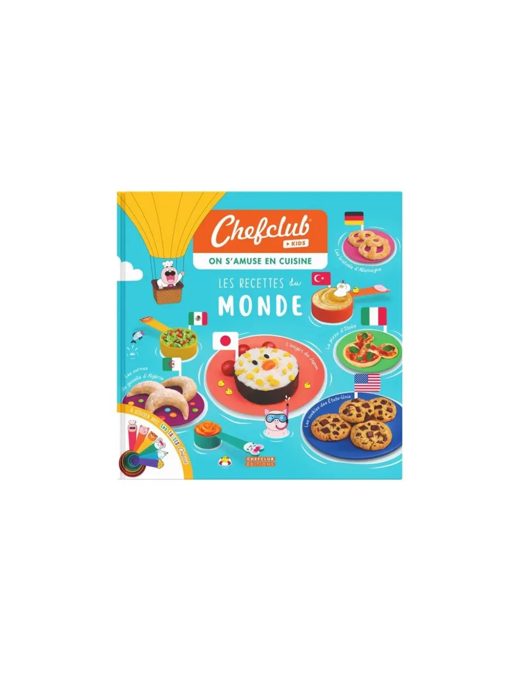 Chefclub kids Livre Les Recettes du Monde - Best