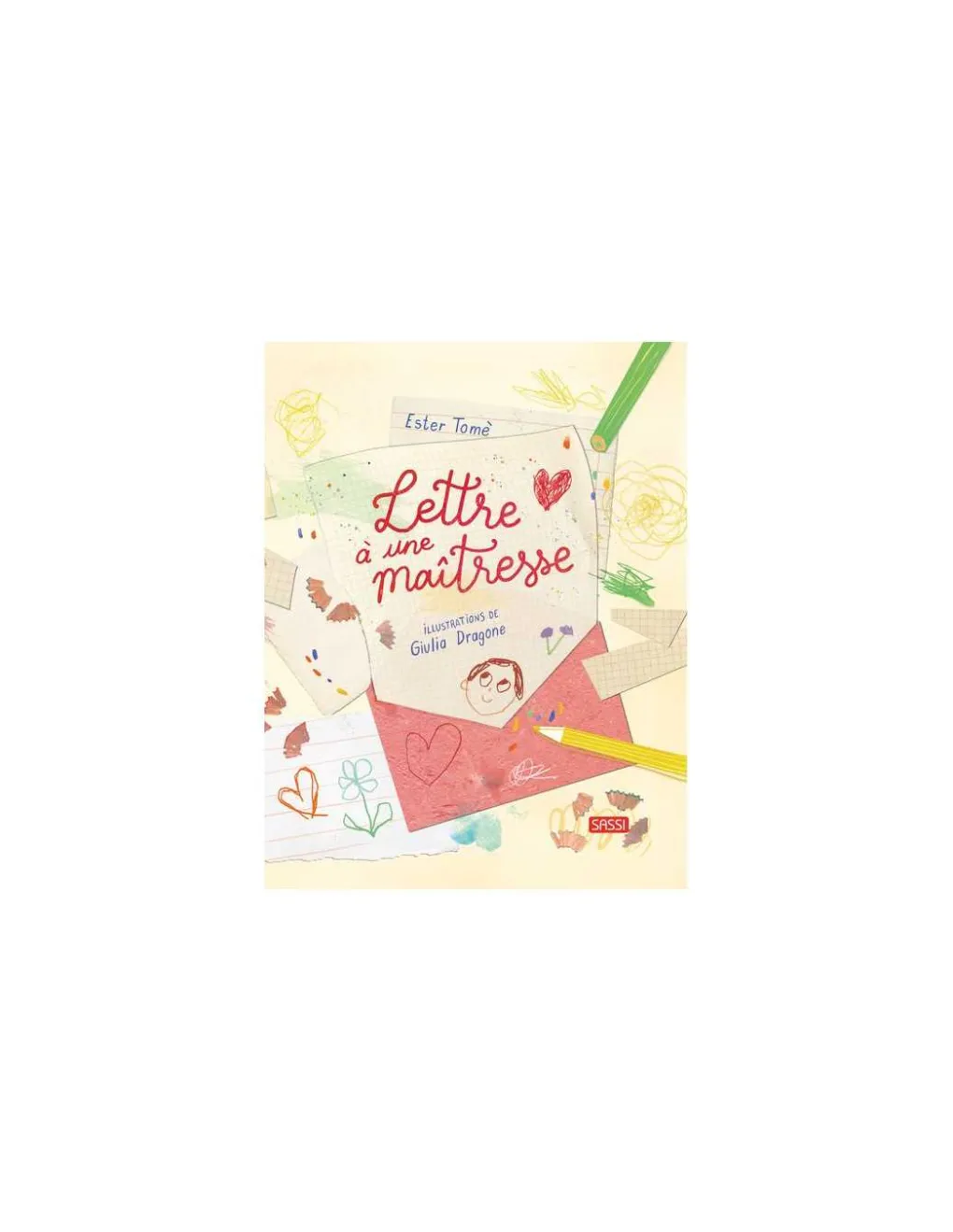 Sassi junior Livre Lettre à une maitresse - Sassi Best