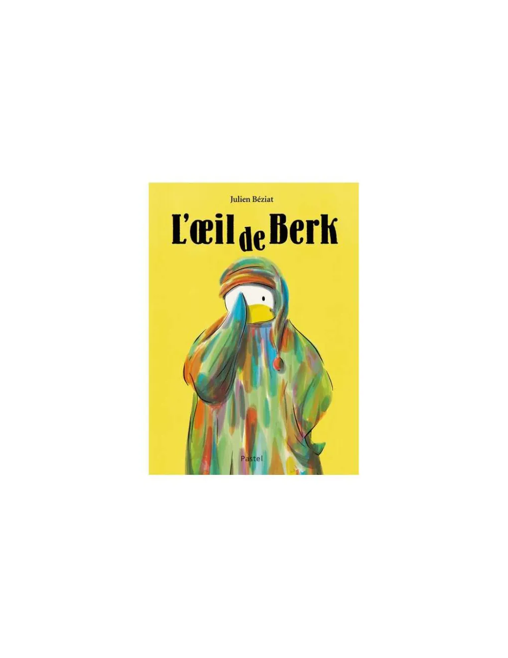 Moulin Roty Livre L'oeil de Berk - L'école des loisirs