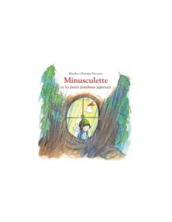 Moulin Roty Livre Minusculette et les petits fantômes japonais - L'école des loisirs Best